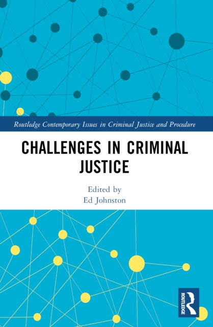Book cover of: Challenges in Criminal Justice. By: Ed Johnston