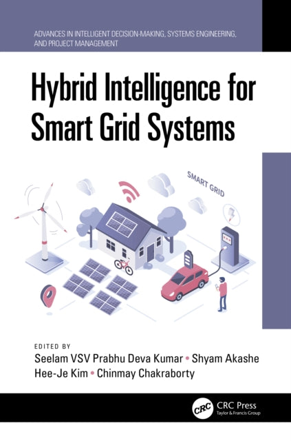 Book cover of: Hybrid Intelligence for Smart Grid Systems. By: Savitri V. Kumar