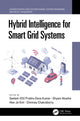 Book cover of: Hybrid Intelligence for Smart Grid Systems. By: Savitri V. Kumar