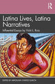 Book cover of: Latina Lives, Latina Narratives. By: Vicki Ruíz
