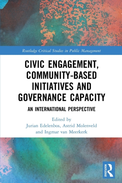 Book cover of: Civic Engagement, Community-Based Initiatives and Governance Capacity