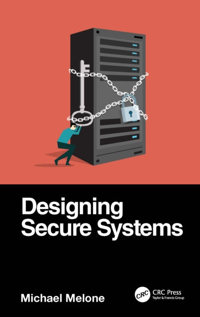 Book cover of: Designing Secure Systems