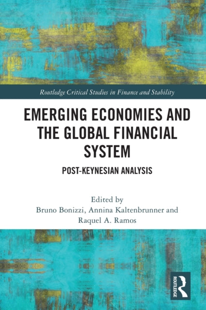 Book cover of: Emerging Economies and the Global Financial System. By: Bruno Bonizzi