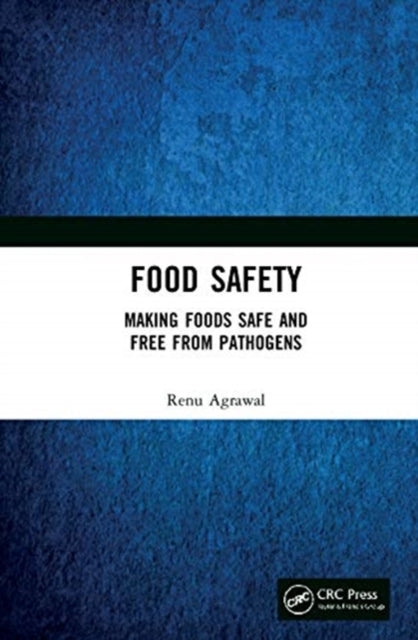 Book cover of: Food Safety. By: Renu Agrawal