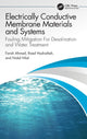 Book cover of: Electrically Conductive Membrane Materials and Systems. By: Farah Ahmed