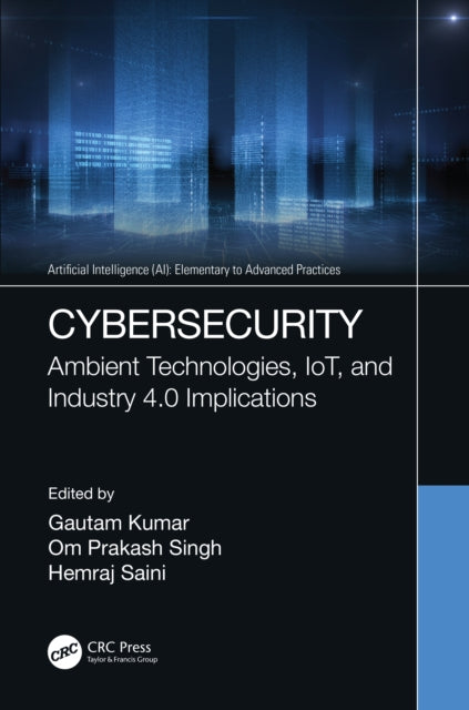 Book cover of: Cybersecurity. By: Gautam Kumar