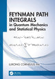 Book cover of: Feynman Path Integrals in Quantum Mechanics and Statistical Physics. By: Lukong Cornelius Fai