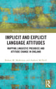 Book cover of: Implicit and Explicit Language Attitudes. By: Robert M. McKenzie