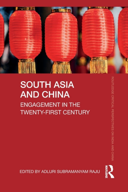Book cover of: South Asia and China. By: A. Subramanyam Raju