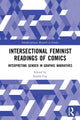 Book cover of: Intersectional Feminist Readings of Comics. By: Sandra Cox