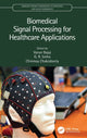 Book cover of: Biomedical Signal Processing for Healthcare Applications. By: Varun Bajaj