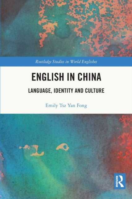Book cover of: English in China. By: Emily Tsz Yan Fong