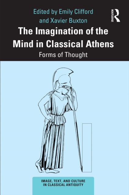 Book cover of: Imagination of the Mind in Classical Athens. By: Emily Clifford