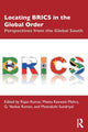 Book cover of: Locating BRICS in the Global Order. By: Rajan Kumar