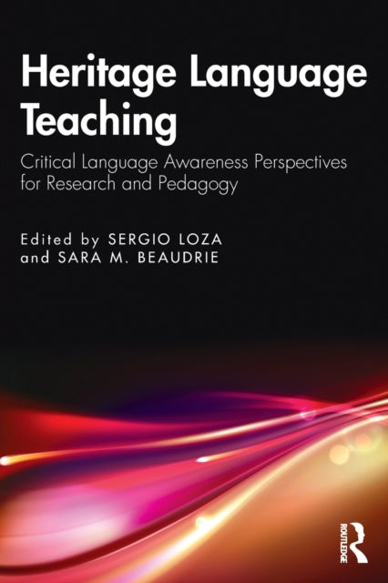 Book cover of: Heritage Language Teaching. By: Sergio Loza