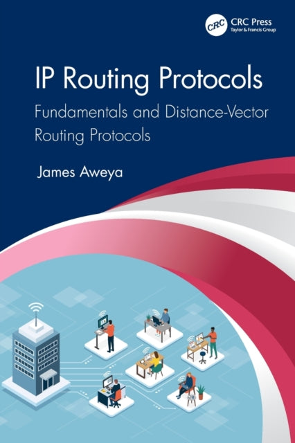 Book cover of: IP Routing Protocols. By: James Aweya