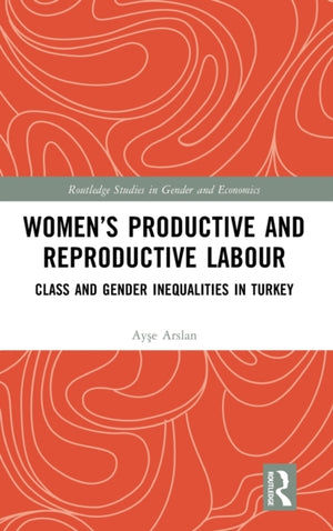 Women’s Productive and Reproductive Labour