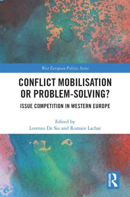 Book cover of: Conflict Mobilisation or Problem-Solving?. By: Lorenzo de Sio