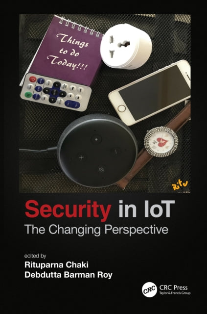 Book cover of: Security in IoT. By: Rituparna Chaki