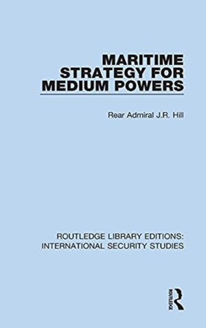 Maritime Strategy for Medium Powers