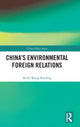 Book cover of: China's Environmental Foreign Relations. By: Heidi Wang-Kaeding