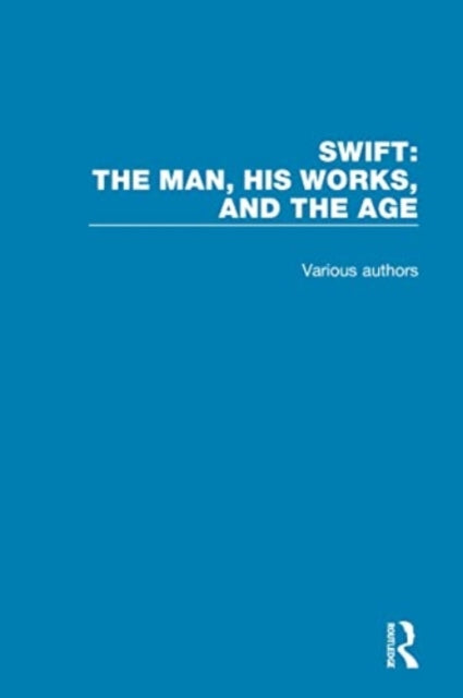 Book cover of: Swift: The Man, his Works, and the Age. By: Irvin Ehrenpreis