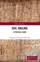 Book cover of: Soil Nailing. By: Raymond Cheung