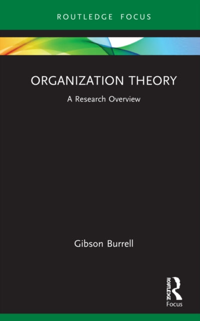 Book cover of: Organization Theory. By: Gibson Burrell