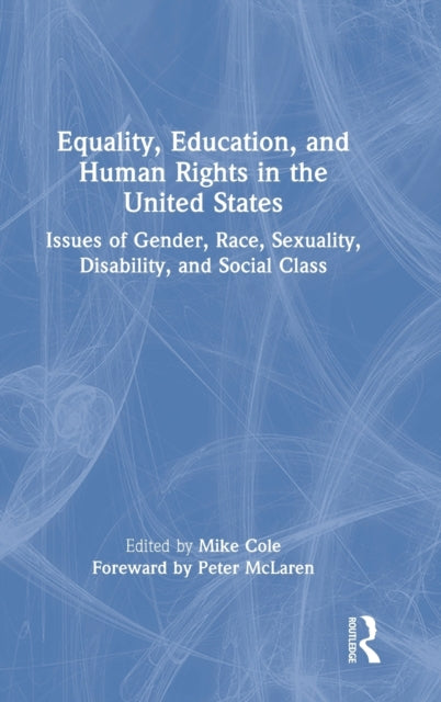 Book cover of: Equality, Education, and Human Rights in the United States. By: Mike Cole