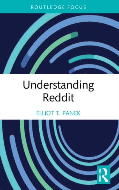 Book cover of: Understanding Reddit. By: Elliot T. Panek