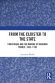 Book cover of: From the Cloister to the State. By: Annalena Müller