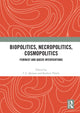 Book cover of: Biopolitics, Necropolitics, Cosmopolitics. By: C. L. Quinan