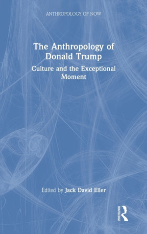 Anthropology of Donald Trump