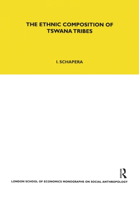 Book cover of: Ethnic Composition of Tswana Tribes. By: Isaac Schapera