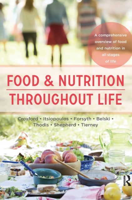 Book cover of: Food and Nutrition Throughout Life. By: Sharon Croxford