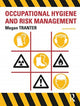Book cover of: Occupational Hygiene and Risk Management. By: Megan Tranter