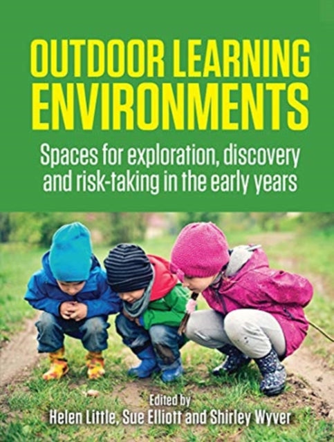 Book cover of: Outdoor Learning Environments. By: Helen Little
