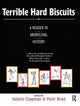 Book cover of: Terrible Hard Biscuits. By: Valerie Chapman
