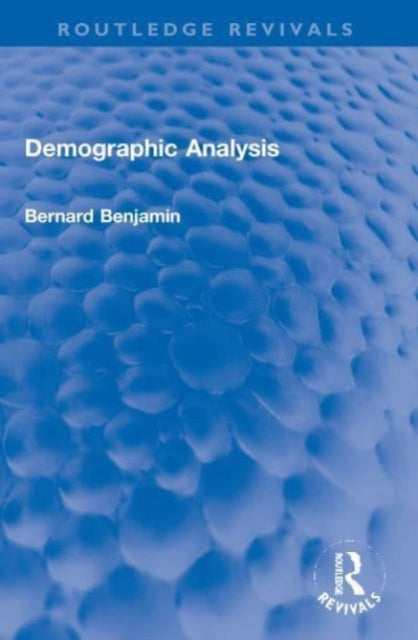 Book cover of: Demographic Analysis. By: Bernard Benjamin