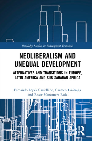 Neoliberalism and Unequal Development