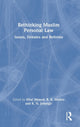 Book cover of: Rethinking Muslim Personal Law. By: Hilal Ahmed