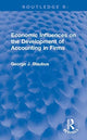 Book cover of: Economic Influences on the Development of Accounting in Firms. By: George J. Staubus