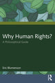 Book cover of: Why Human Rights?. By: Eric Blumenson