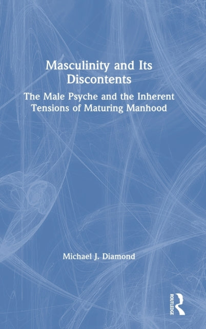Book cover of: Masculinity and Its Discontents. By: Michael J. Diamond