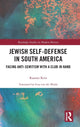 Book cover of: Jewish Self-Defense in South America. By: Raanan Rein