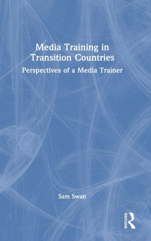 Media Training in Transition Countries
