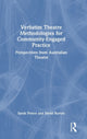 Book cover of: Verbatim Theatre Methodologies for Community Engaged Practice. By: Sarah Peters