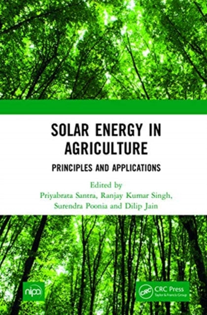 Book cover of: Solar Energy in Agriculture. By: Priyabrata Santra