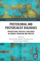 Book cover of: Postcolonial and Postsocialist Dialogues. By: Redi Koobak