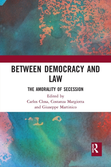 Book cover of: Between Democracy and Law. By: Carlos Closa